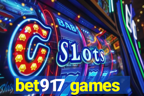 bet917 games